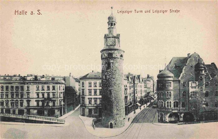 HALLE  SAALE Leipziger Turm und Leipziger Strasse
