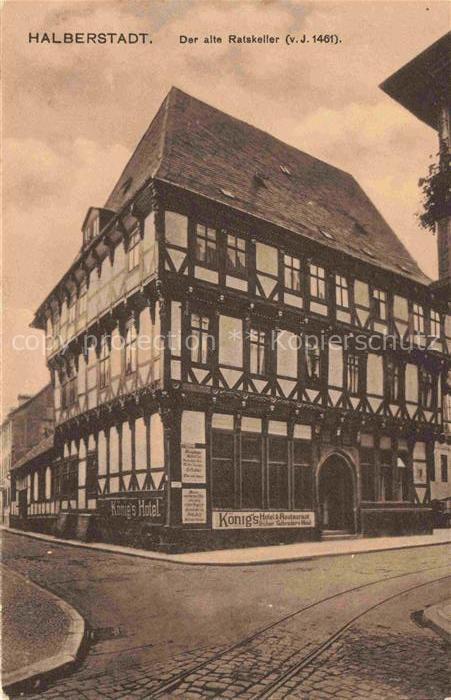 Halberstadt Harz Der alte Ratskeller Fachwerkhaus 15. Jhdt.