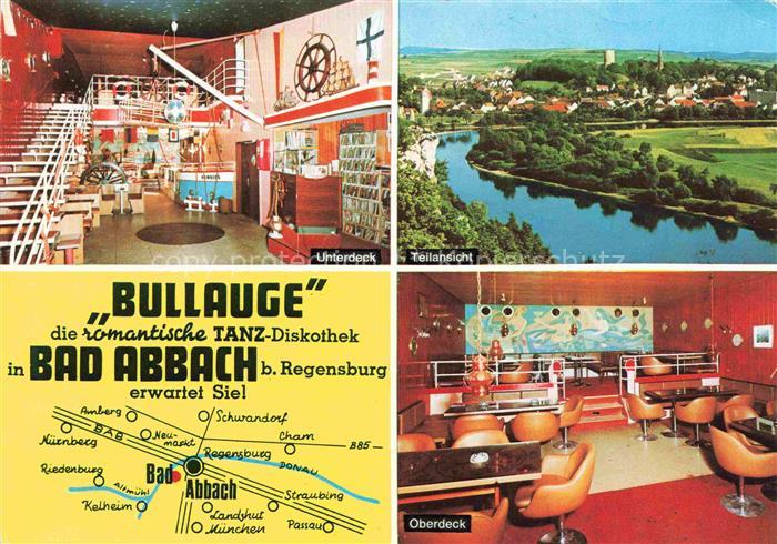 Bad Abbach Tanz-Diskothek Bullauge Hafenbar Weingrotte Panorama