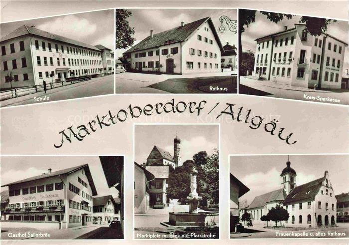 Marktoberdorf Schule Rathaus Kreissparkasse Gasthof Sailerbraeu Marktplatz Brunn