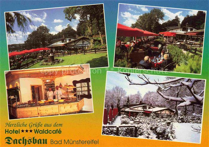 Bad Muenstereifel Euskirchen NRW Hotel Waldcafé Dachsbau Verkaufstheke Gartenter