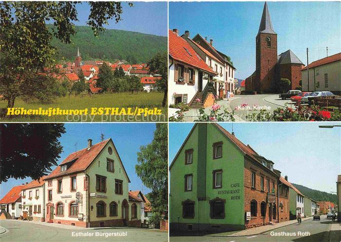 Esthal Teilansichten Luftkurort Kirche Gasthaus Roth Esthaler Buergerstuebl
