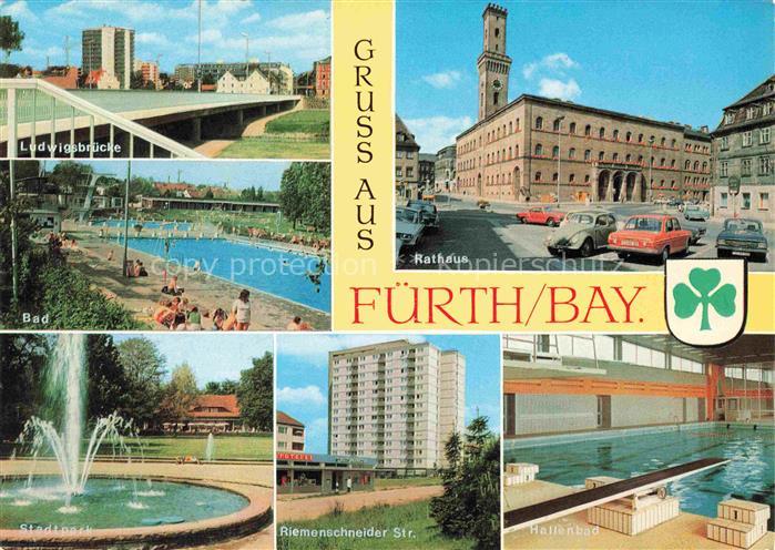 FueRTH  Bayern Ludwigsbruecke Freibad Stadtpark Rathaus Hochhaus Hallenbad