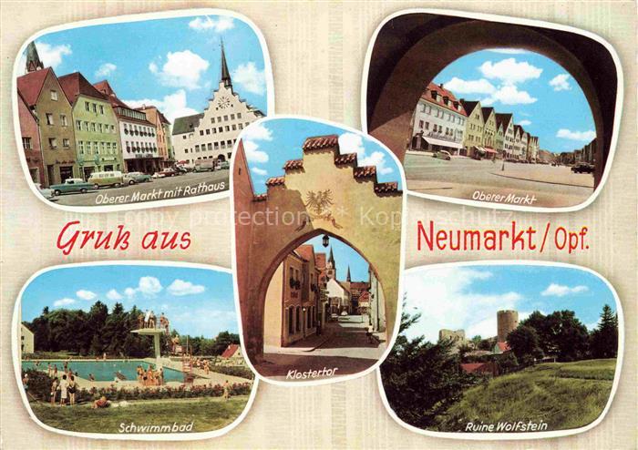 NEUMARKT  Oberpfalz Bayern Oberer Markt Rathaus Freibad Klostertor Ruine Wolfste