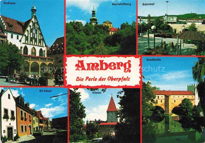 Amberg Oberpfalz Rathaus Mariahilfberg Bahnhof Eh'haeusl Vilstor Stadtbrille