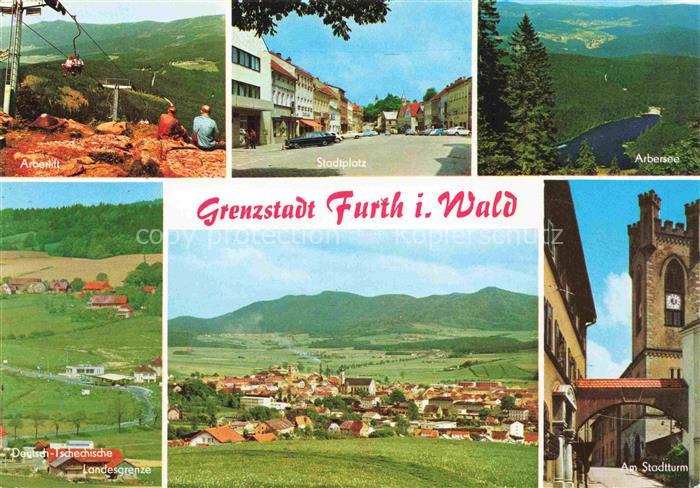 Furth Wald Fuerth Wald Arberlift Stadtplatz Stadtturm Panorama Arbersee Deutsch-