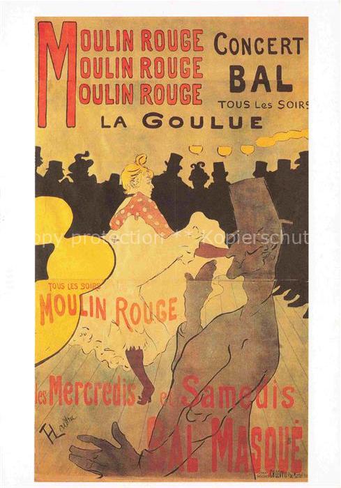 LAUTREC TOULOUSE-LAUTREC Henri de (1864-1901) Kuenstlerkarte Moulin Rouge la Gou