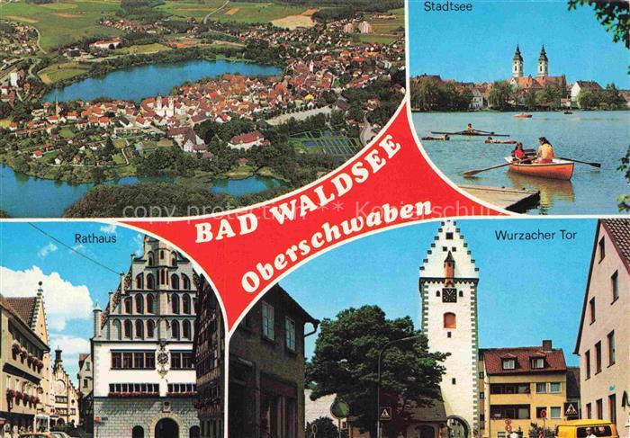 Bad Waldsee Fliegeraufnahme Stadtsee Rathaus Wurzacher Tor