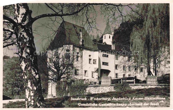 INNSBRUCK Tirol AT Weiherburg Jagdschloss Kaiser Maximilian Gaststaette