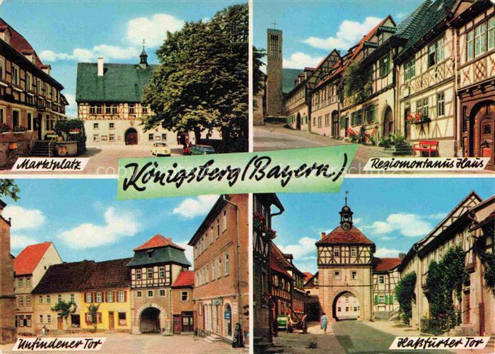 Koenigsberg Bayern Marktplatz Regiomontanus Haus Unfindener Tor Hassfurter Tor