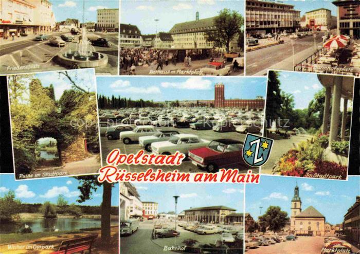 RuessELSHEIM Main Bahnhofsplatz Opelwerk Friedensplatz Ruine Stadtpark Rathaus O