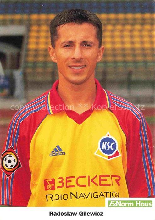 Fussball Soccer Football-- Radoslaw Gilewicz KSC