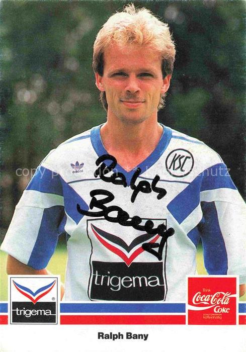 Fussball Soccer Football-- Ralph Bany KSC Autogramm