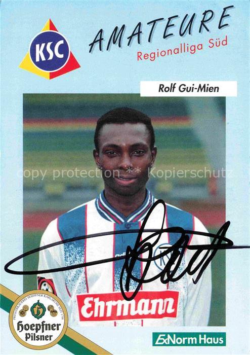 Fussball Soccer Football-- Rolf Gui-Mien KSC Autogramm