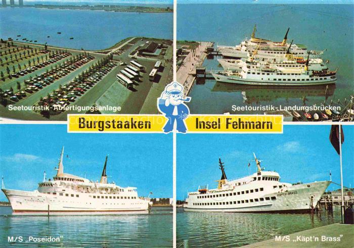 Schiffe Ships Navires Burgstaaken Insel Fehmarn MS POseidon MS Kaeptn Brass