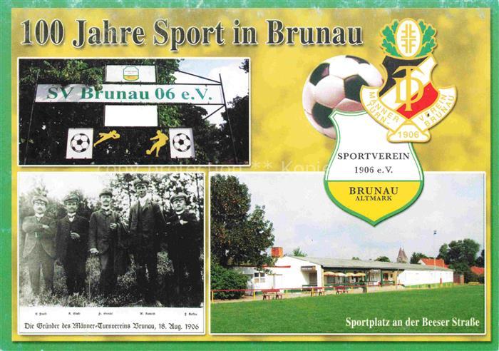 Brunau Altmark Sachsen-Anhalt 100 Jahre Sport in Brunau Sportverein 1906 e.V. Sp