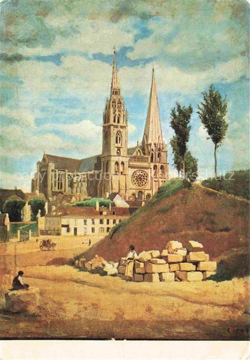 COROT Jean-Baptiste Camille (1796-1875) Kuenstlerkarte Cathedrale Chartres