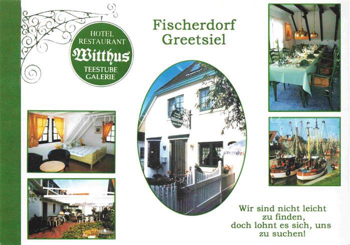 Greetsiel Krummhoern Aurich Niedersachsen Hotel Restaurant Witthus Teestube Gal