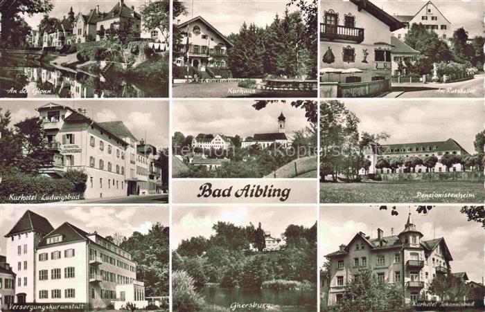 BAD AIBLING Teilansichten Kurhaus Pension Kurhotel Ansicht mit Kirche An der Glo