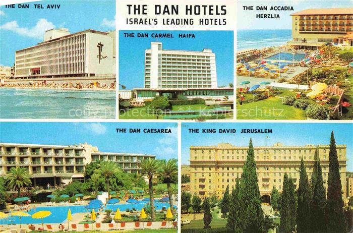 Israel The Dan Hotels in Tel Aviv Haifa Herzlia Caesarea The King David Jerusale