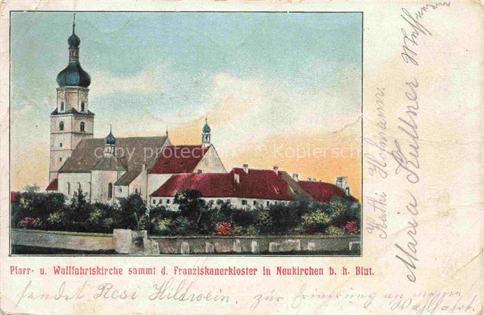 Neukirchen Heilig Blut Bayern Pfarr und Wallfahrtskirche mit Franziskanerkloster