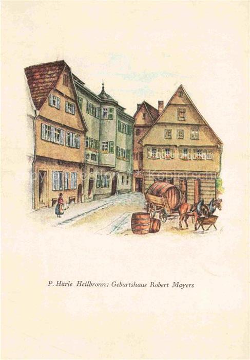 HEILBRONN Neckar Geburtshaus Robert Mayers Im Kirchhoefle Zeichnung