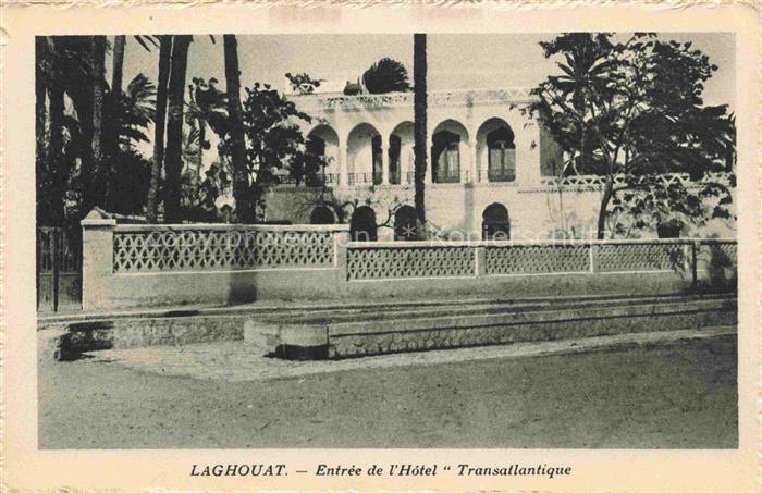 Laghouat Algerie Entree de l'Hotel Transatlantique