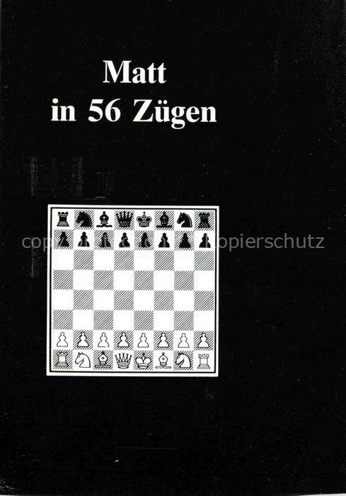 Schach Chess Echecs (auf Postkarte)-- Matt 56 Zuege Schwerz Weis