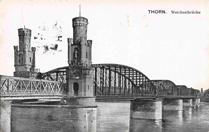 Thorn  Westpreussen TORUN PL Weichselbruecke