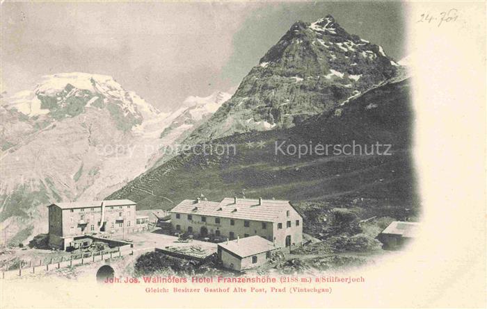 Franzenshoehe 2188m Ortler Trafoi Suedtirol IT Joh Jos Wallnoefers Hotel