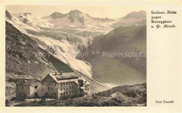 Berliner-Huette Berlinerhuette 2040 Zillertal AT mit Waneggkees und Gr Moesele
