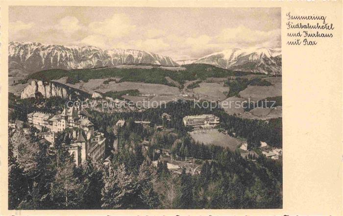 Semmering Niederoesterreich AT Suedbahnhotel und Kurhaus mit Rax