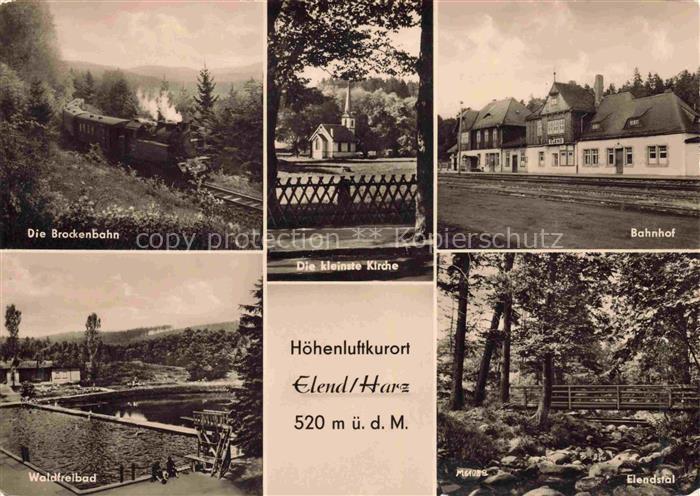 Elend Harz Sachsen-Anhalt Die Brockenbahn Kleinste Kirche Bahnhof Waldfreibad El