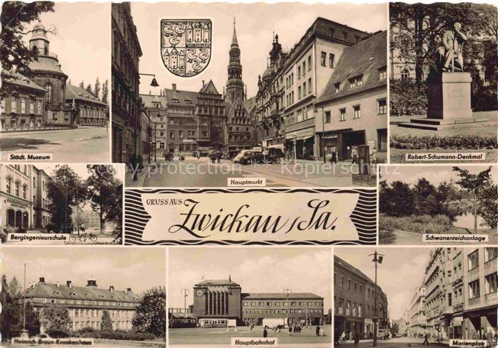 ZWICKAU  Sachsen Museum Bergingenieurschule Krankenhaus Hauptmarkt Robert-Schuma