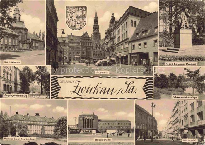 ZWICKAU  Sachsen Museum Bergingenieurschule Krankenhaus Hauptmarkt Robert-Schuma