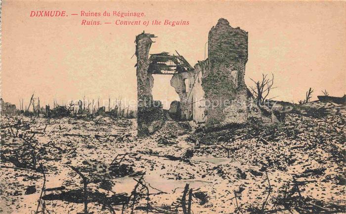 Dixmude Diksmuide Dilsmuide Belgie Ruines du Béguinage Grande Guerre Truemmer 1.