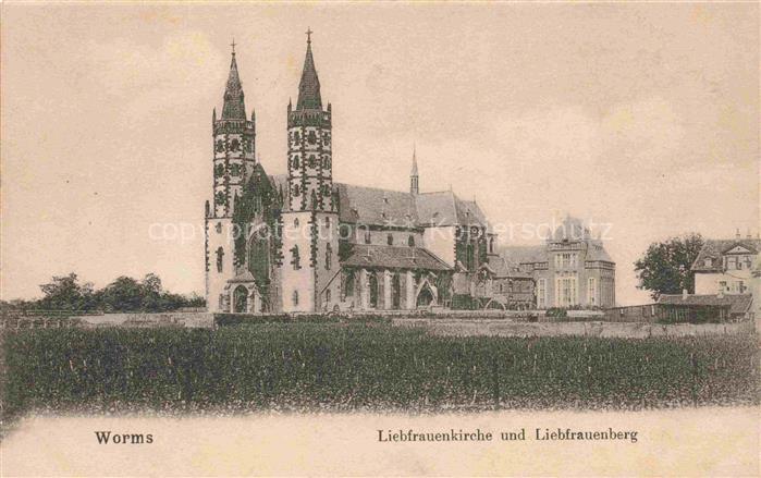 WORMS Rhein Liebfrauenkirche und Liebfrauenberg