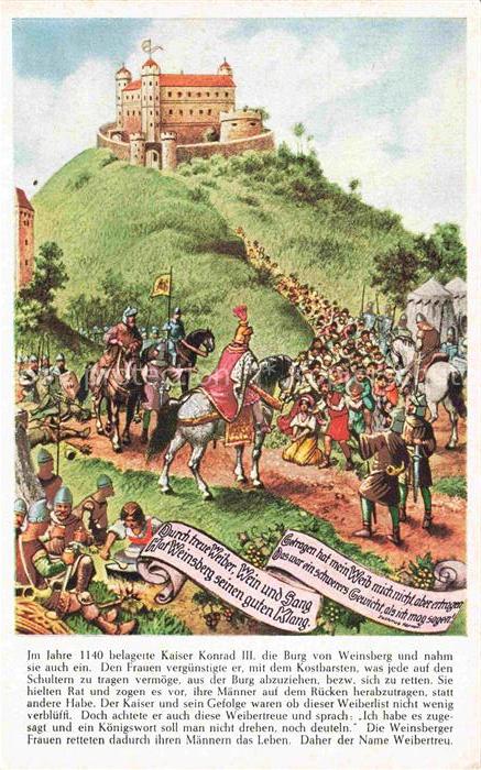 Weinsberg HEILBRONN BW Burg Weibertreu Belagerung durch Kaiser Konrad III