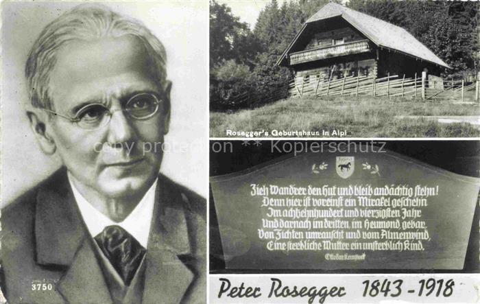ROSEGGER ROssEGER Peter (1843-1918) Dichter Geburtshaus in Alpen