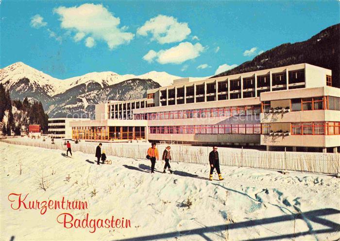 BAD GASTEIN Badgastein Pinzgau Pongau AT Kurzentrum Sonderkrankenanstalt