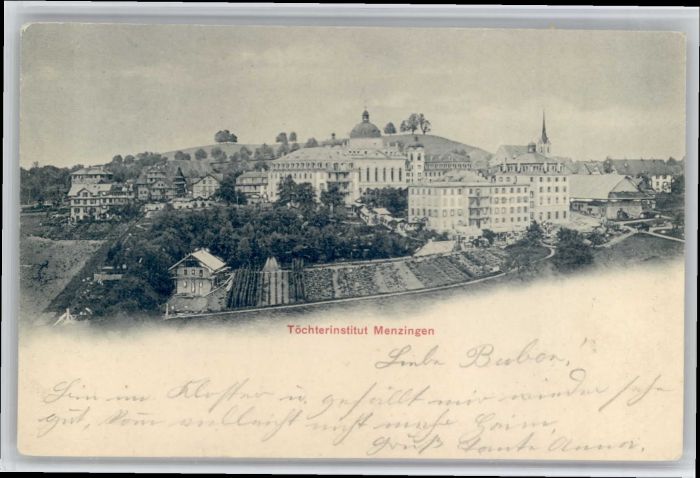 Menzingen  ZG Menzingen Toechterinstitut
