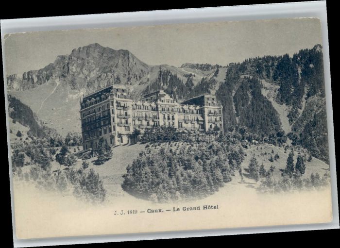 Caux VD Caux Le Grand Hotel