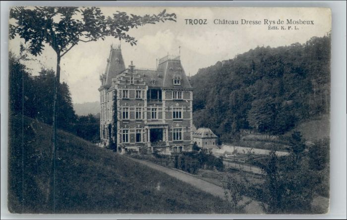 Trooz Chateau Dresse Rys Mosbeux