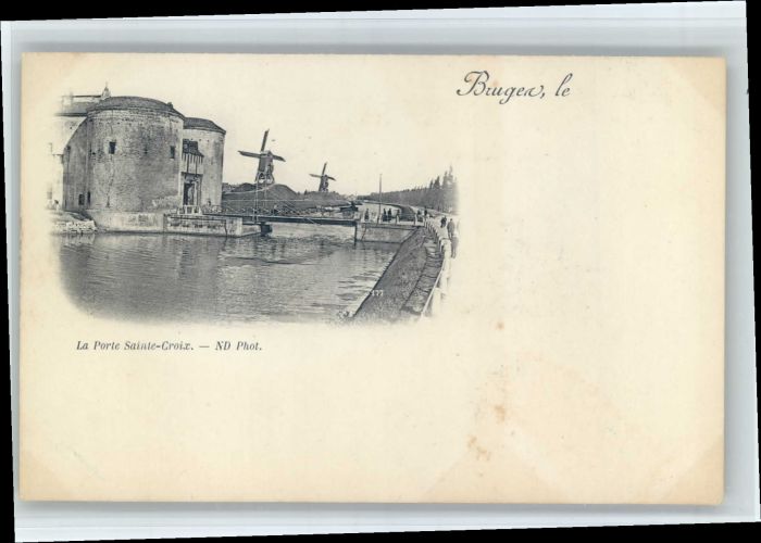 Bruges BRUGGE Belgie Bruges Porte Sainte-Croix