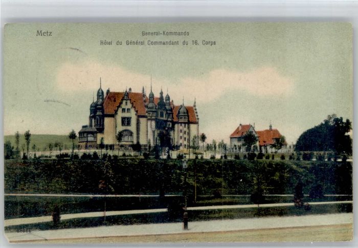 Metz  57 Moselle Metz General-Kommando Hotel du General