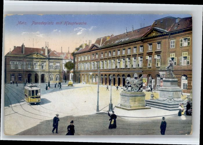 Metz  57 Moselle Metz Paradeplatz Hauptwache Strassenbah