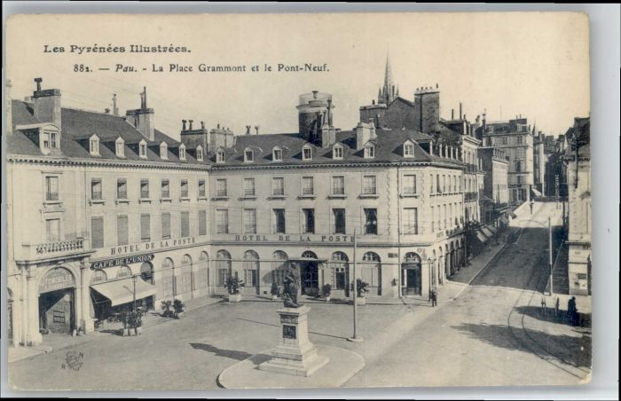 Pau 64 Pau Place Grammont Pont-Neuf Hotel de l