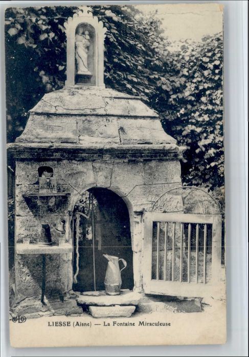 Liesse-Notre-Dame Fontaine Miraculeuse