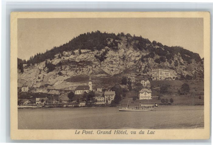 Le Pont VD Le Pont Grand Hotel vu du Lac