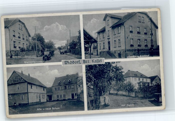 Wichdorf Niedensteinerstrasse Gastwirtschaft Gasthaus Kirchhof Hof Damm Schule
